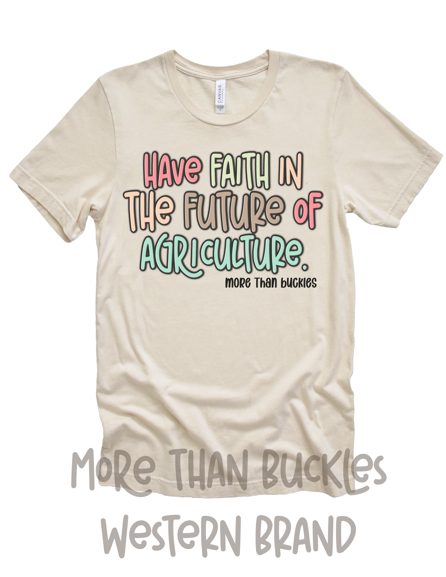 Bella Canvas Have Faith Tee